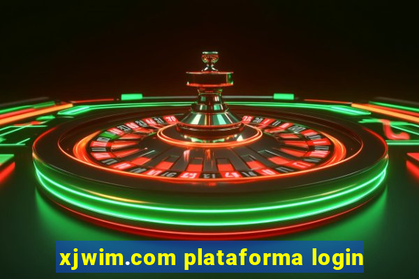 xjwim.com plataforma login